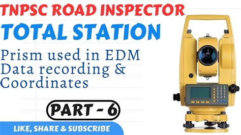 TNPSC ROAD INSPECTOR TOTAL STATION Prism Used In EDM Data