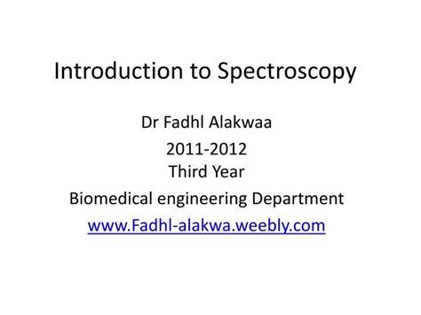 Ppt Introduction To Spectroscopy Powerpoint Presentation Free