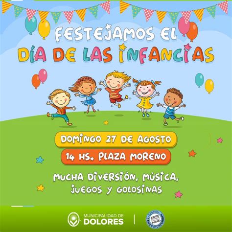 Se Festejará El “día De Las Infancias” Municipalidad De Dolores