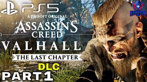 Assassins Creed Valhalla PS5 DLC Walkthrough Gameplay Part 1 The Last