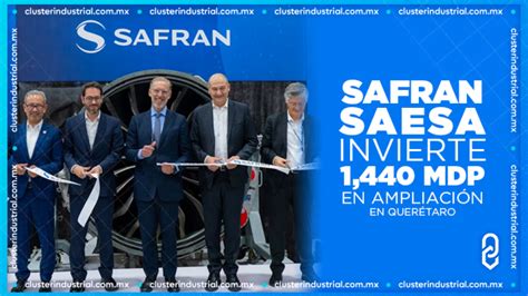 Cluster Industrial Safran Saesa Invierte Mdp En Ampliaci N En