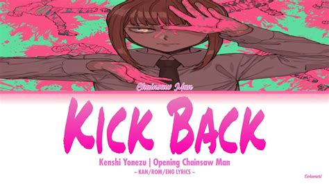 Chainsaw Man Opening Fullkick Backby Kenshi Yonezu Lyrics Kan