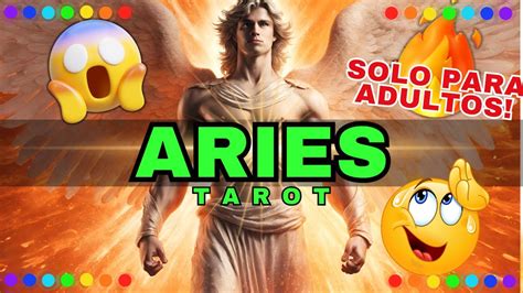 Aries ♈️ Esto Esta Que Arde 🔥🥵 Solo Para Adultos 🔥 11 De Octubre Tarot