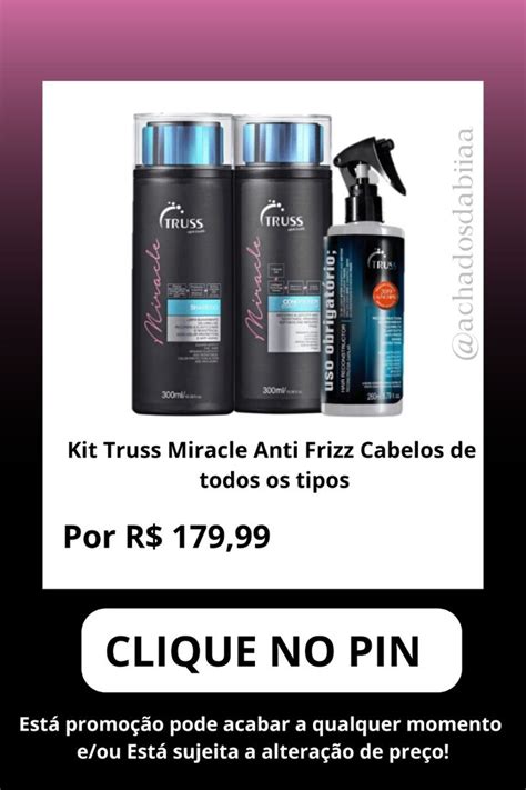 Kit Truss Miracle Anti Frizz Cabelos De Todos Os Tipos Em