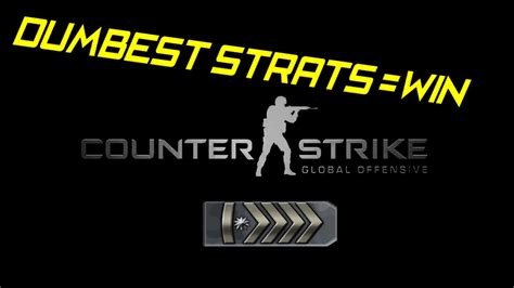 Counter Strike Global Offensive Gameplay Part Dumb Strats Win