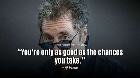 Top 35 Inspiring Al Pacino Quotes On Patience