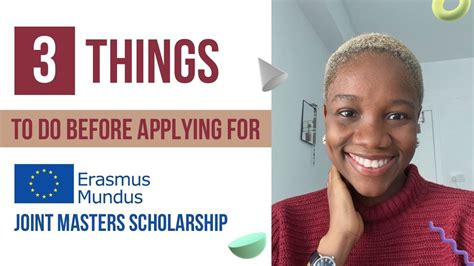 Things To Do Before An Erasmus Mundus Masters Scholarship Application