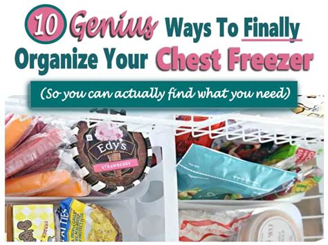 How To Organize A Chest Freezer To Actually Find What You Need