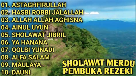 Sholawat Merdu Pembuka Rezeki Full Album Astaghfirullah Hasbi