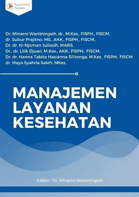 MANAJEMEN LAYANAN KESEHATAN Agiamedia Publisher