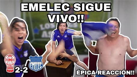 HURACAN VS EMELEC 2 2 CONMEBOL SUDAMERICANA REACCIONES DE AMIGOS