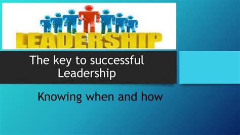 The key to successful leadership | PPT