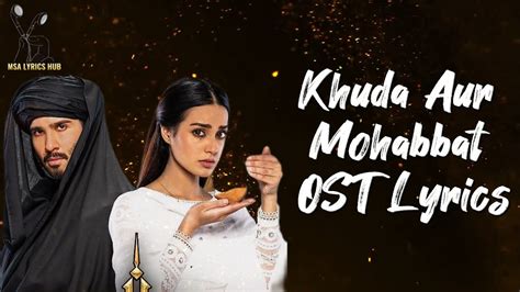 Khuda Aur Mohabbat Ost Lyrics Rahat Fateh Ali Khan And Nish Asher