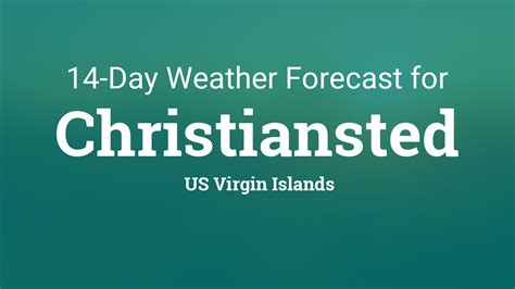 Christiansted, US Virgin Islands 14 day weather forecast