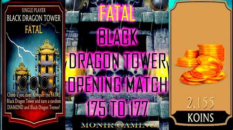 Mortal Kombat Mobile Fatal Black Dragon Tower Opening Match 175 To 177