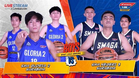 LIVE SMA GLORIA 2 SURABAYA VS SMAN 3 SURABAYA YouTube