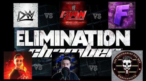 Wwe Svr Eliminaci N Chamber D Youtubers El Ganador Ira Por L