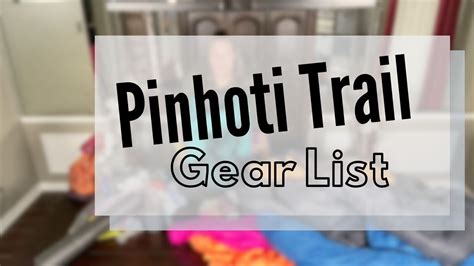 Pinhoti Trail Gear List YouTube