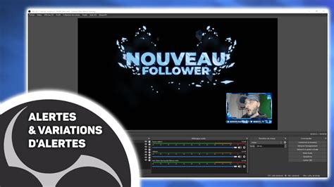 Ajouter Des Alertes Sur Son Stream Avec Obs Streamlabs Tutoriel Obs