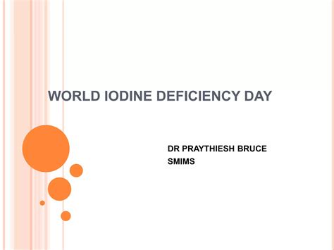 World Iodine Deficiency Day Ppt