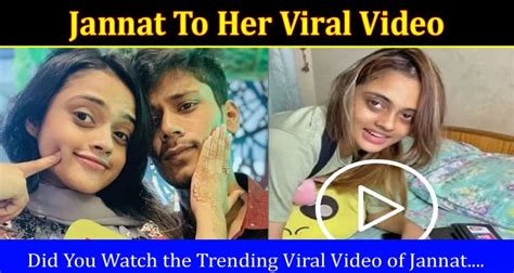 Watch Video Jannat To Her Viral Video Grab More Details On Tohar Videom