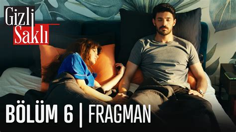 Gizli Saklı 6 Bölüm Fragmanı Dailymotion Video