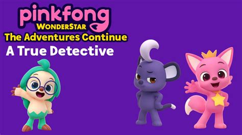 Pinkfong Wonderstar Returns By Nightingale1000 On Deviantart