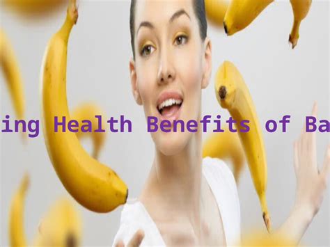 Pptx 10 Health Benefits Of Banana Dokumentips