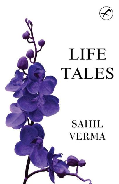 Life Tales By Sahil Verma Paperback Barnes And Noble®