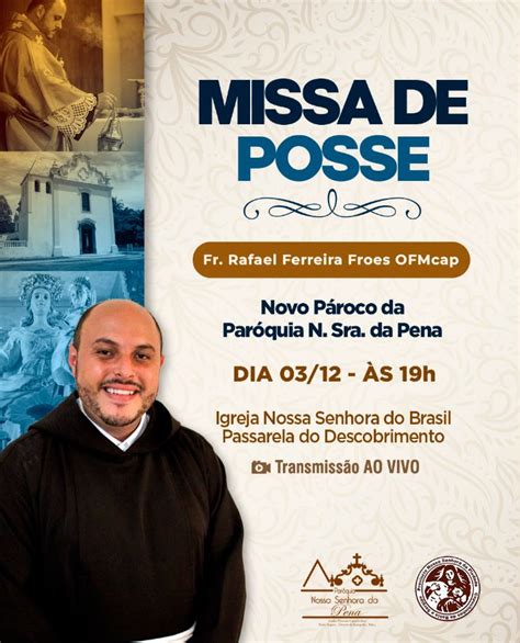 Par Quia Nossa Senhora Da Pena Tem A Alegria De Anunciar A Posse De