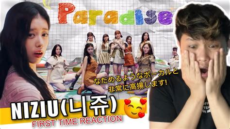 NiziU 니쥬 Paradise MV リアクション FIRST TIME REACTION YouTube