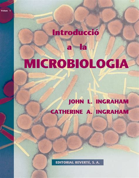 Introducci N A La Microbiolog A Volumen Editorial Revert S A