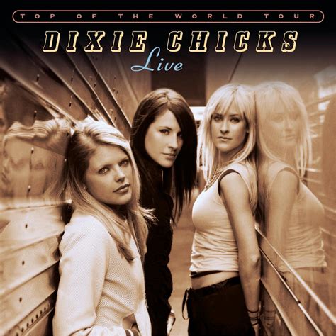 Top of the World Tour Live - Dixie Chicks: Amazon.de: Musik