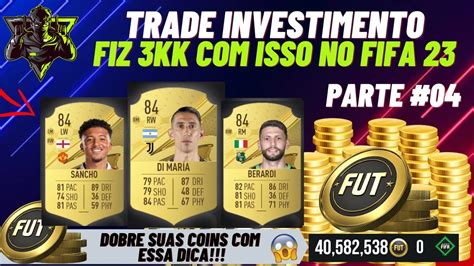 FIFA 23 TRADE INVESTIMENTO ESSA TRADE FIZ 3 MILHÕES DE COINS 04