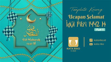 Template Video Kosong Ucapan Selamat Hari Raya Idul Fitri 1442 H 2021