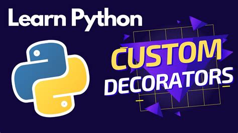 How to Create Custom Decorators in Python with Examples | Python ...