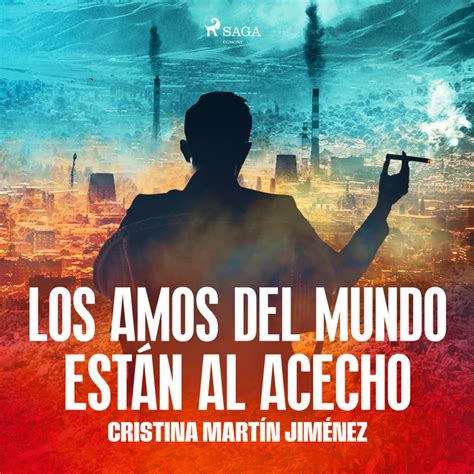 Los amos del mundo están al acecho Audiolibro Cristina Martín