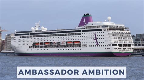 Ambassador S Ambition Ship Tour Youtube