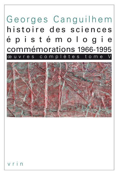 Œuvres complètes Tome V Histoire des sciences épistémologie