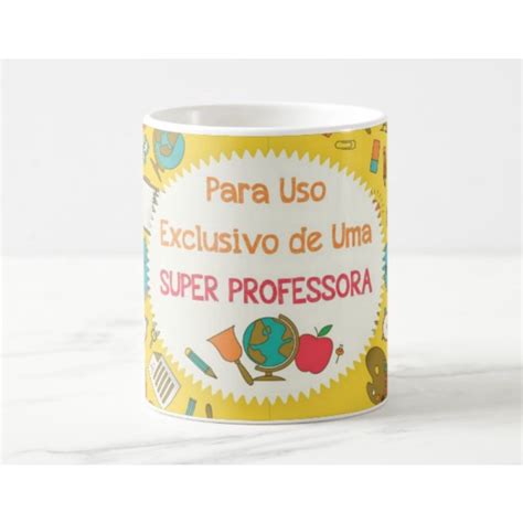 Caneca Uso Exclusivo Da Professora Submarino