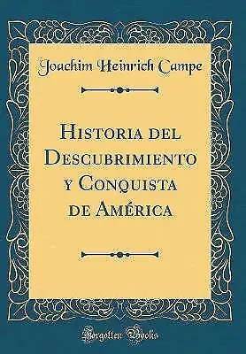 HISTORIA DEL DESCUBRIMIENTO Y Conquista De Amrica 23 57 PicClick UK