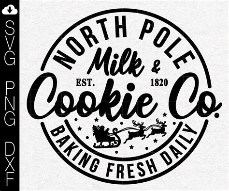 North Pole Milk Cookie Co Svg Png Dxf Merry Christmas Svg Etsy