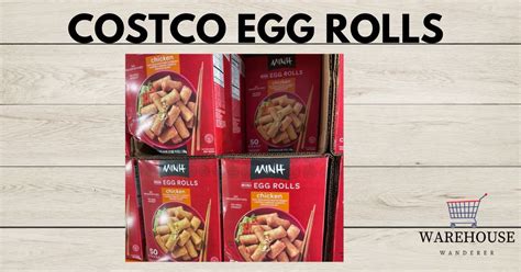 Costco Egg Rolls: The Perfect Appetizer To Have On Hand - Warehouse Wanderer