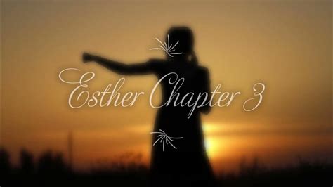 The Book Of Esther Chapter 3 New King James Version Nkjv Audio Bible Youtube