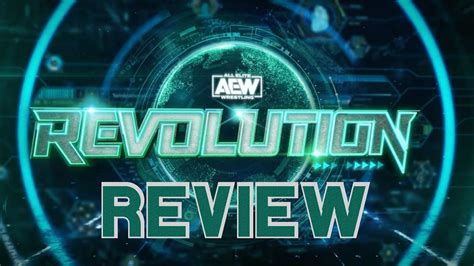 Aew Revolution 2022 Review Youtube