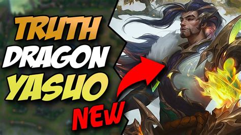 REVEAL FIRST LOOK AT TRUTH DRAGON YASUO FULL GAMEPLAY League Of