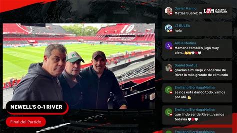 Newells Vs River En Vivo Fecha 12 Liga Profesional Relata Lito