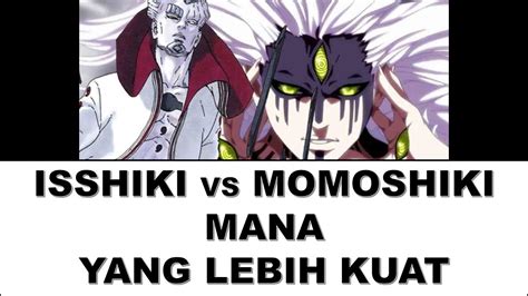 JIKA BERTARUNG ISSHIKI VS MOMOSHIKI MANA YANG AKAN MENANG NARUTO