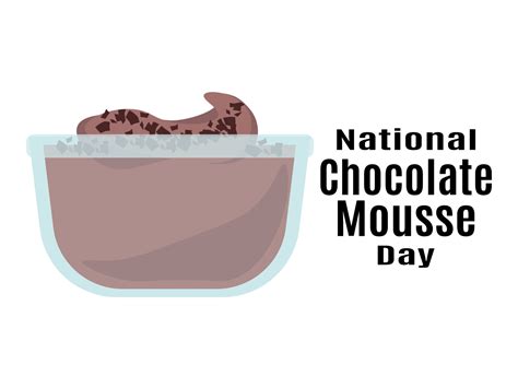 National Chocolate Mousse Day Idea For Poster Banner Flyer Card Or