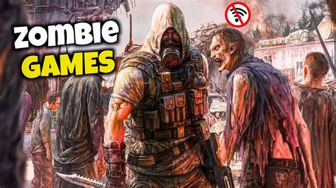 TOP 10 ZOMBIE GAMES FOR ANDROID 2022 HIGH GRAPHICS GAMES LIKE DEAD